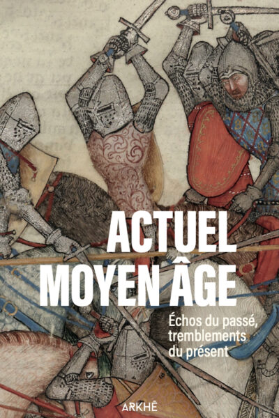 ACTUEL MOYEN AGE II - L'AVENTURE CONTINUE