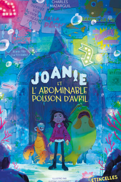 JOANIE ET L'ABOMINABLE POISSON D'AVRIL