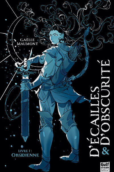 D'ECAILLES ET D'OBSCURITE - TOME 1 OBSIDIENNE