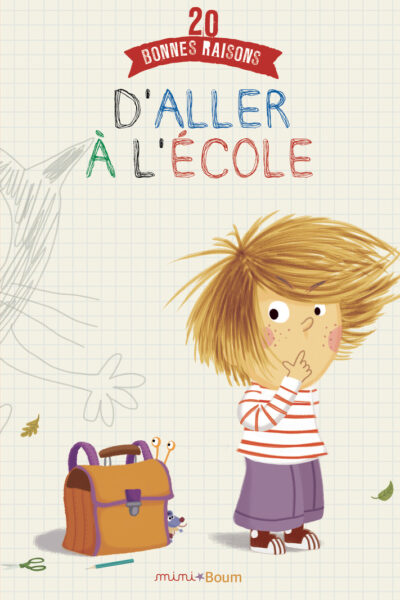 20 BONNES RAISONS D'ALLER A L'ECOLE