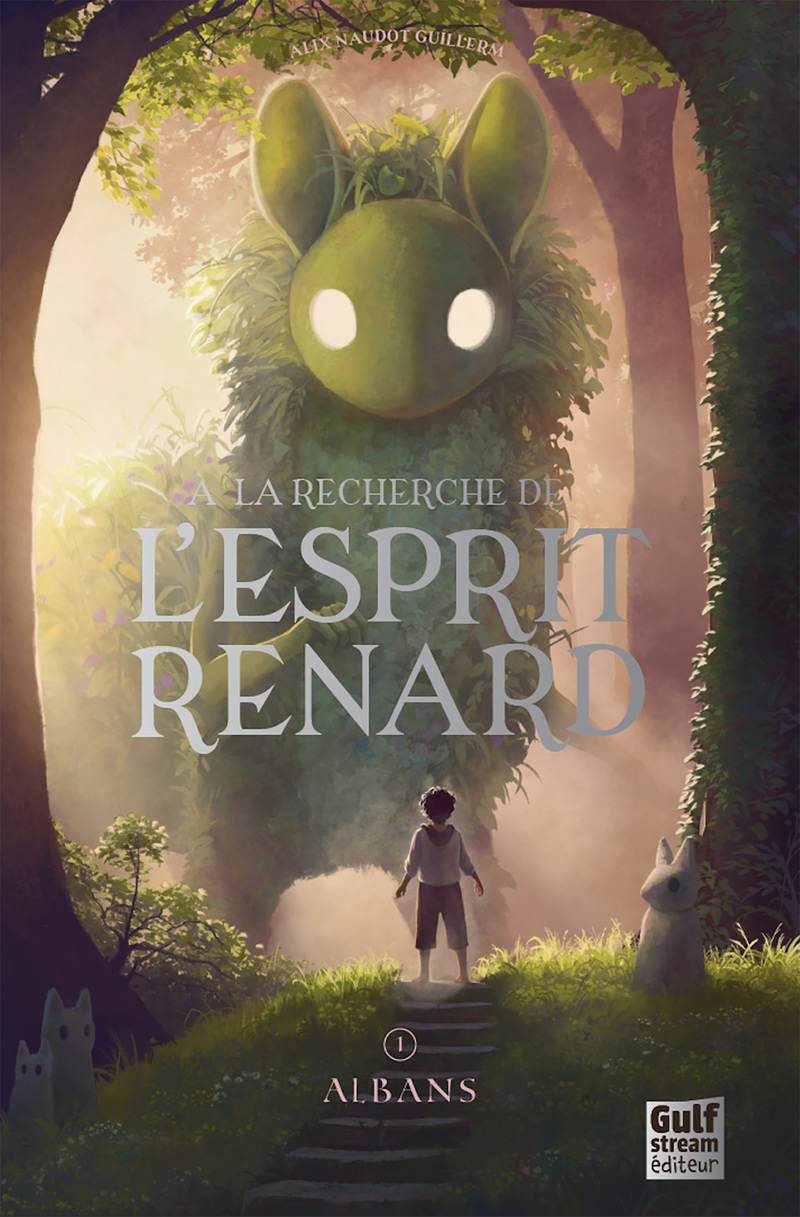À LA RECHERCHE DE L'ESPRIT RENARD T01 ALBANS