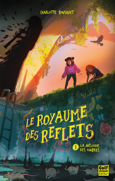 LE ROYAUME DES REFLETS T01 LA MELODIE DES OMBRES