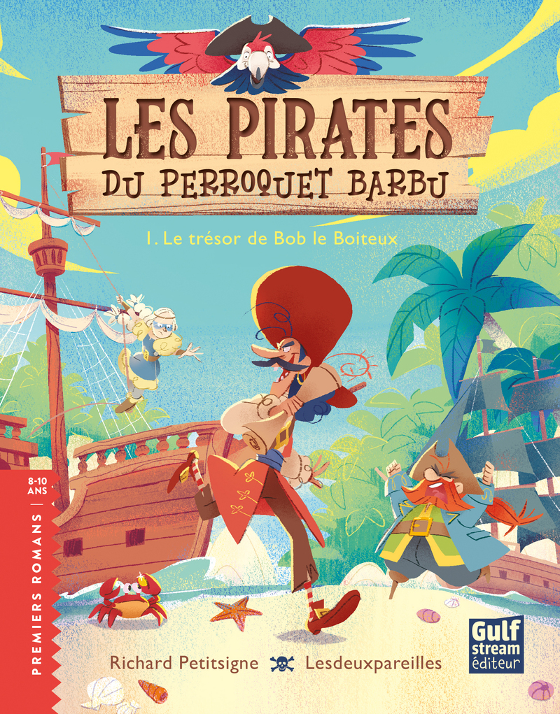 LES PIRATES DU PERROQUET BARBU T01 LE TRESOR DE BOB LE BOITEUX