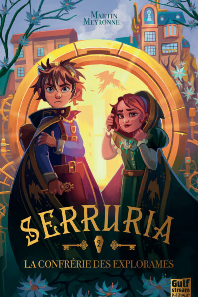SERRURIA - TOME 2 LA CONFRERIE DES EXPLORAMES