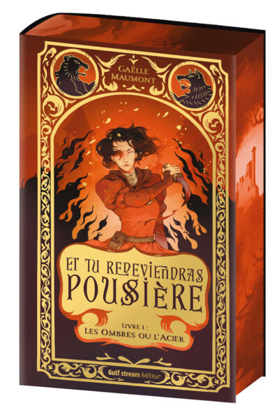 ET TU REDEVIENDRAS POUSSIERE T01 LES OMBRES OU L'ACIER