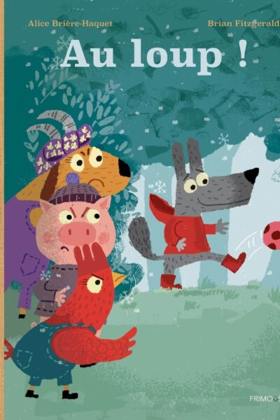 AU LOUP !