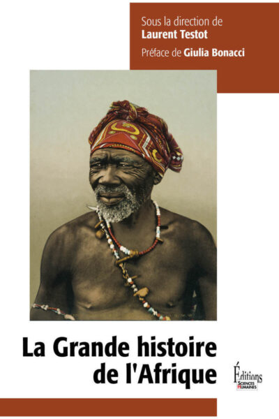 LA GRANDE HISTOIRE DE L'AFRIQUE