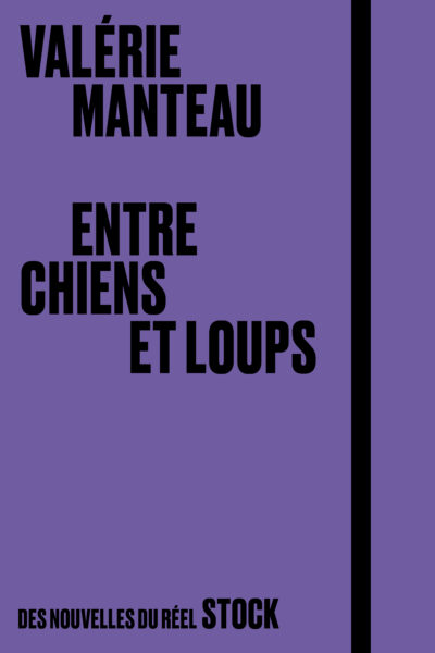 ENTRE CHIENS ET LOUPS