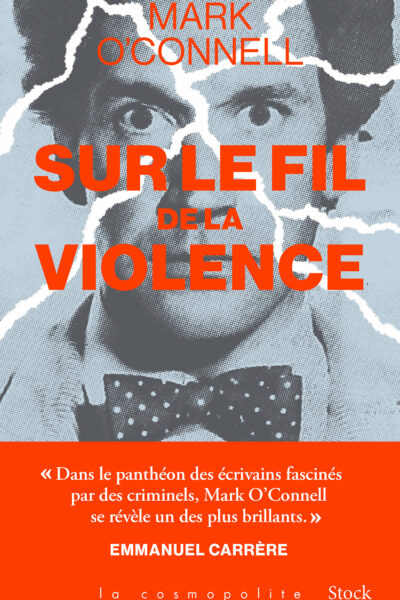 SUR LE FIL DE LA VIOLENCE
