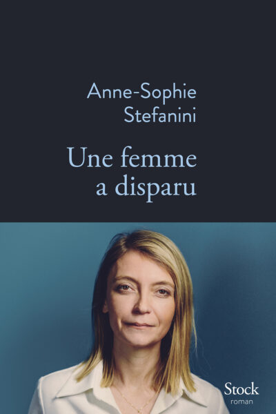 UNE FEMME A DISPARU