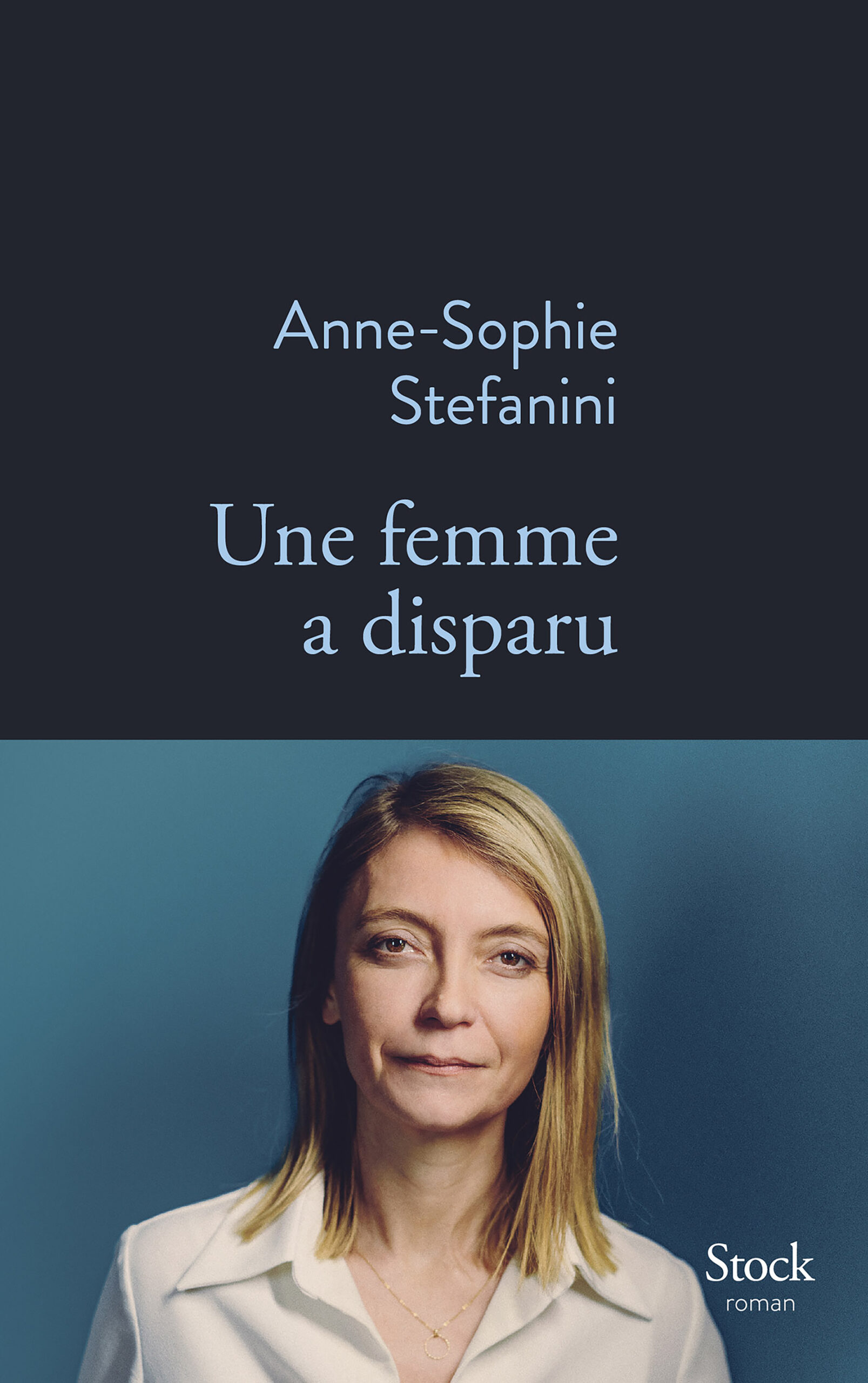 UNE FEMME A DISPARU