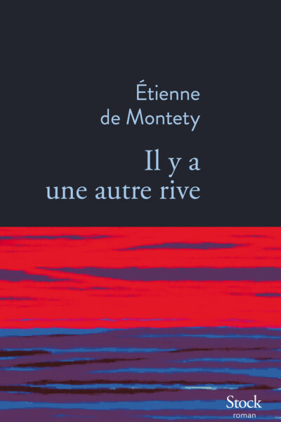 IL Y A UNE AUTRE RIVE