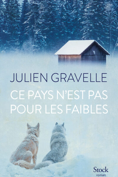 CE PAYS N'EST PAS POUR LES FAIBLES