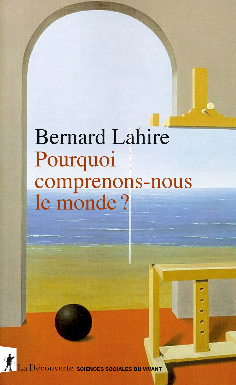 POURQUOI COMPRENONS-NOUS LE MONDE ?