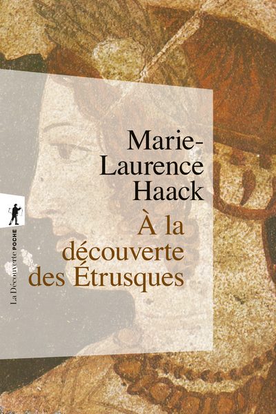 A LA DECOUVERTE DES ETRUSQUES