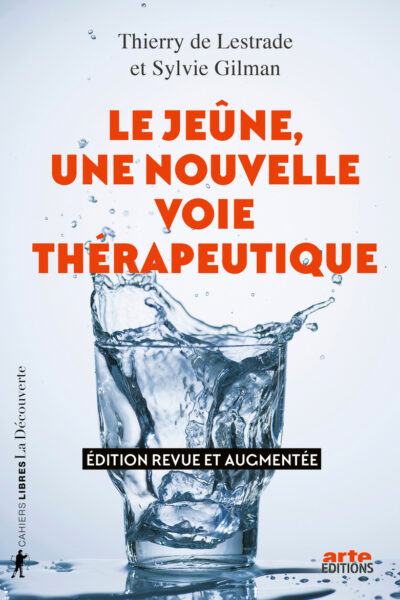 LE JEUNE, UNE NOUVELLE VOIE THERAPEUTIQUE