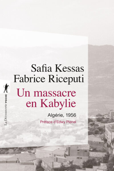 UN MASSACRE EN KABYLIE - ALGERIE, 1956