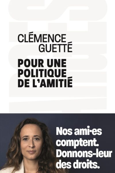 POUR UNE POLITIQUE DE L'AMITIE