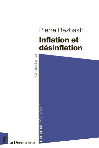 INFLATION ET DESINFLATION - 8E EDITION
