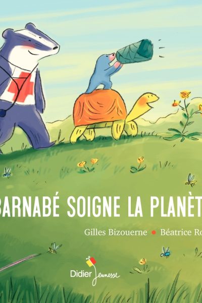 BARNABE SOIGNE LA PLANETE