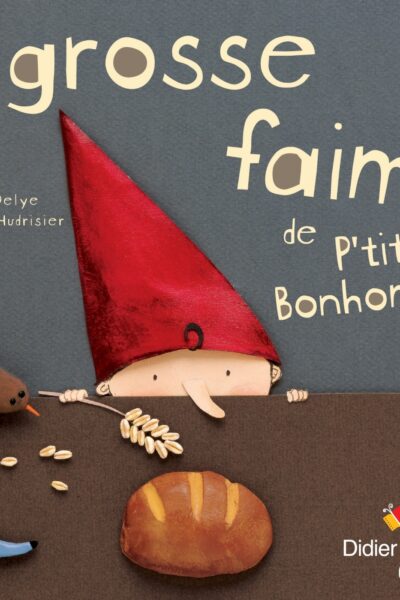 LA GROSSE FAIM DU PETIT BONHOMME