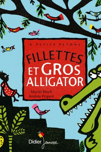 FILLETTES ET GROS ALLIGATOR  POCHE