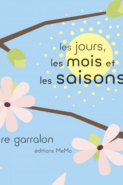 LES JOURS, LES MOIS ET LES SAISONS