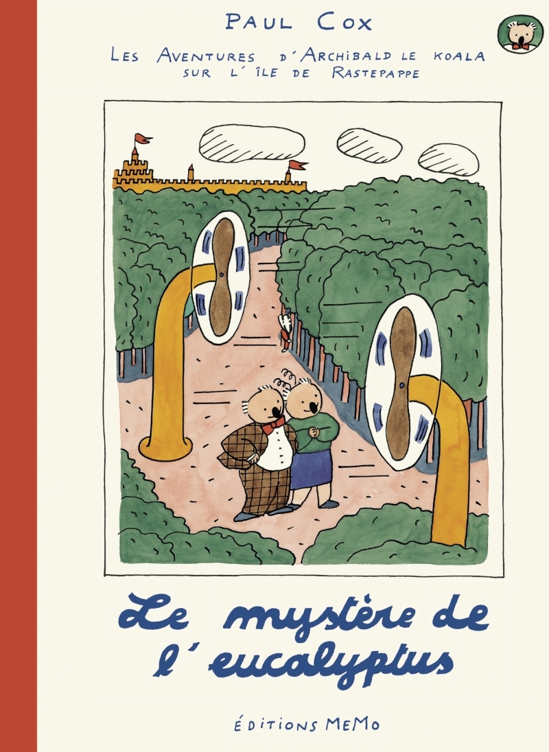 LE MYSTERE DE L'EUCALYPTUS - LES AVENTURS D'ARCHIBALD LE KOALA SUR L'ÎLE DE RASTEPAPPE