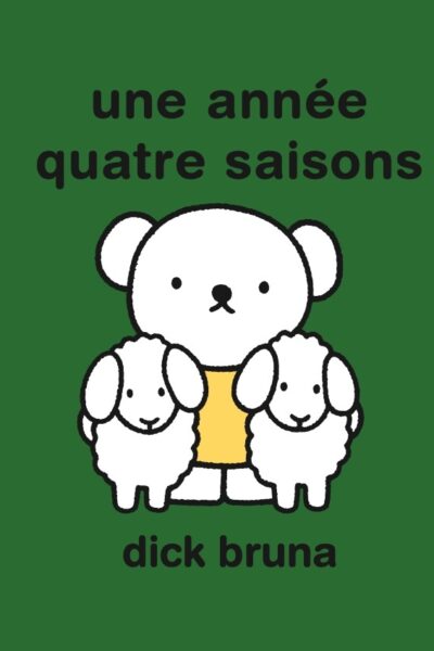 UNE ANNEE QUATRE SAISONS