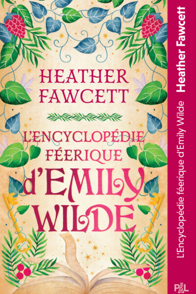 EMILY WILDE T01 L'ENCYCLOPEDIE FEERIQUE D'EMILY WILDE