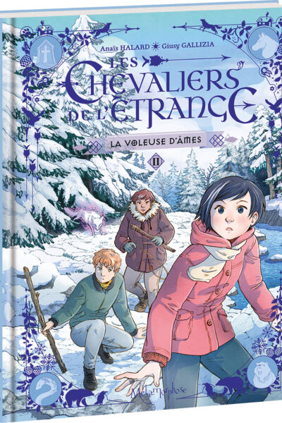 LES CHEVALIERS DE L'ETRANGE T02 LA VOLEUSE D'ÂME