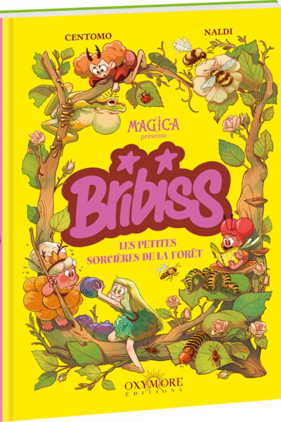 BRIBISS T01 LES PETITES SORCIERES DE LA FORÊT