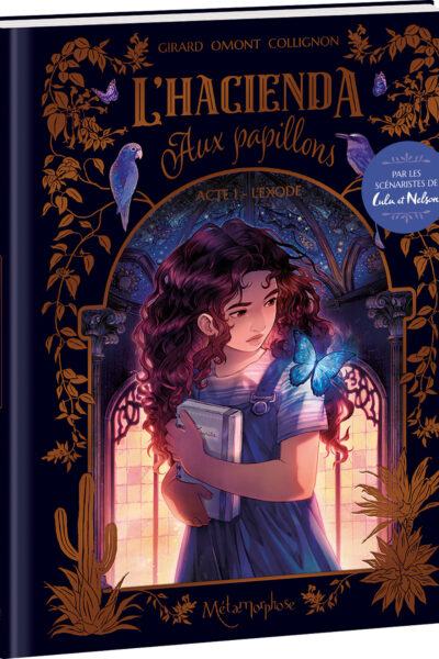 L'HACIENDA AUX PAPILLONS T01 L'EXODE