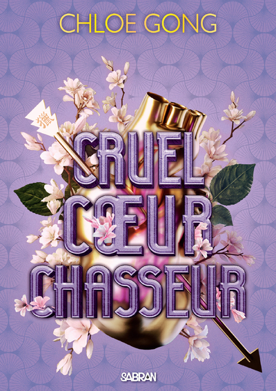 CRUEL COEUR CHASSEUR T02