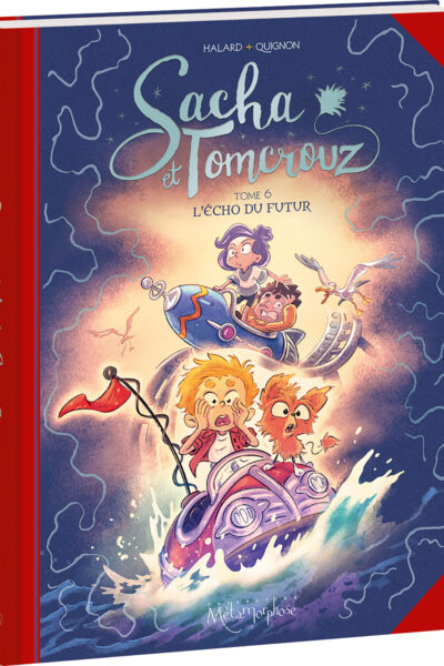 SACHA ET TOMCROUZ - TOME 6