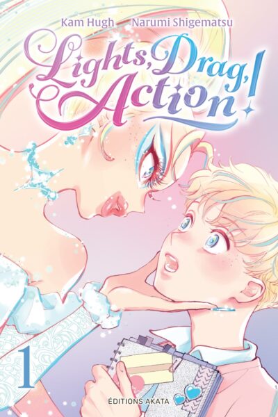 LIGHTS, DRAG, ACTION ! - TOME 01 (VF)