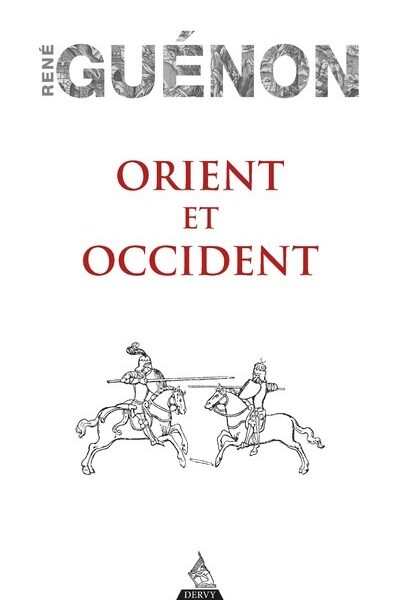 ORIENT ET OCCIDENT
