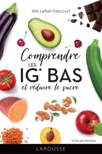 COMPRENDRE LES IG BAS