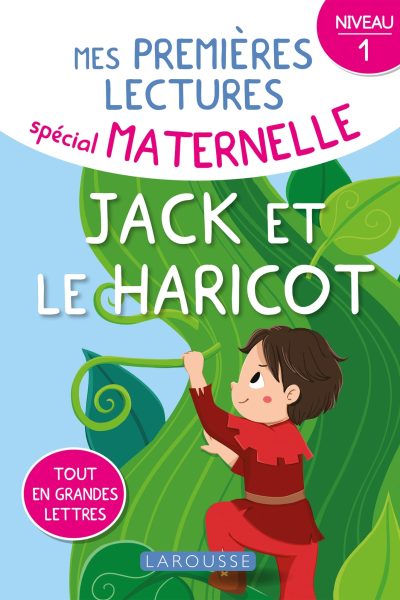 MES 1ERES LECTURES MATERNELLE JACK ET LE HARICOT, NIVEAU 1