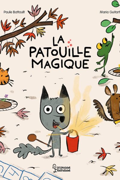LA PATOUILLE MAGIQUE