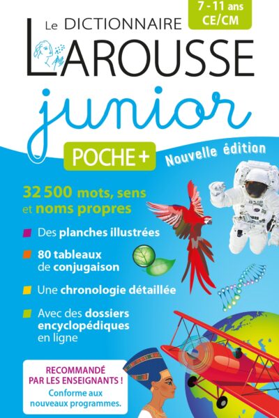 LE DICTIONNAIRE LAROUSSE JUNIOR POCHE PLUS - 7/11 ANS - CE/CM