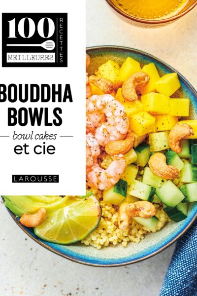 BOUDDHA BOWLS, SUPERBOWLS, BOWLCAKES & CIE