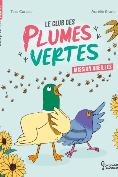 LE CLUB DES PLUMES VERTES - MISSION ABEILLES