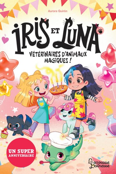 IRIS ET LUNA T03 UN SUPER ANNIVERSAIRE