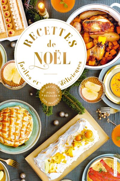 RECETTES DE NOËL FACILES ET DELICIEUSES