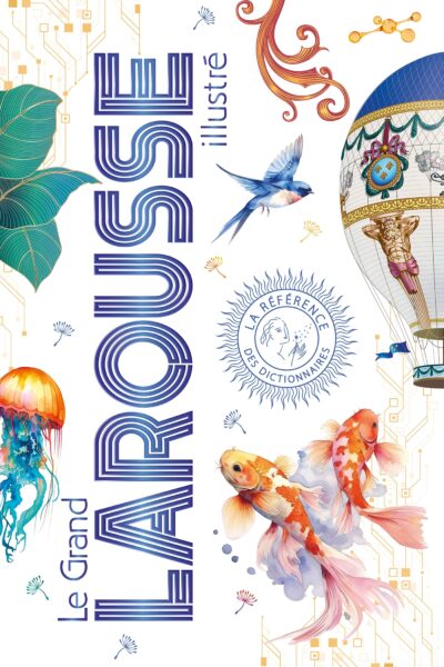 LE GRAND LAROUSSE ILLUSTRE