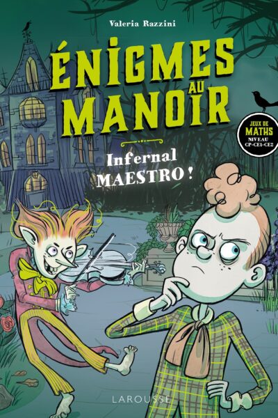 ENIGMES AU MANOIR - INFERNAL MAESTRO !