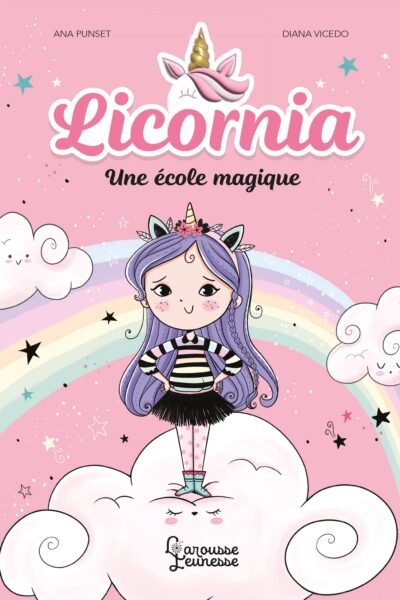 LICORNIA T01 UNE ECOLE MAGIQUE