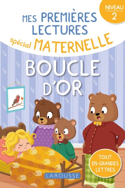 MES PREMIERES LECTURES SPECIAL MATERNELLE - NIVEAU 2 - BOUCLE D'OR