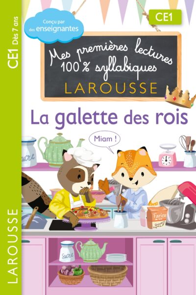 PREMIERES LECTURES SYLLABIQUES CE1 - LA GALETTE